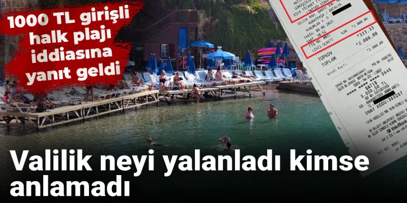 1000 TL'lik Plaj İddiası: Valilik Yalanladı Ama Neyi? Şok Detaylar!