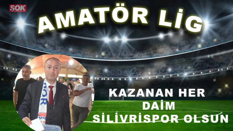 Cemil Kızılkaya: Kazanan her daim Silivrispor olsun