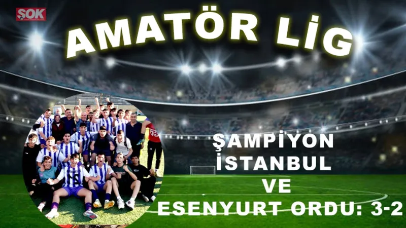 İstanbul Esenyurt Ordu Şampiyon! Maçta Neler Yaşandı?